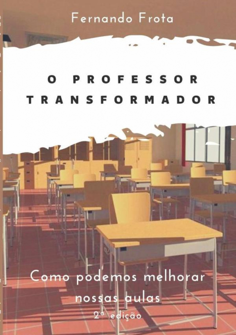 O Professor Transformador