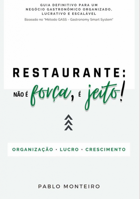 Restaurante: Não É Força, É Jeito!