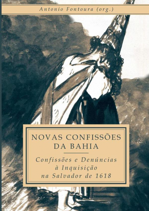 Novas Confissões Da Bahia