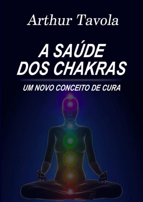 A Saúde Dos Chakras