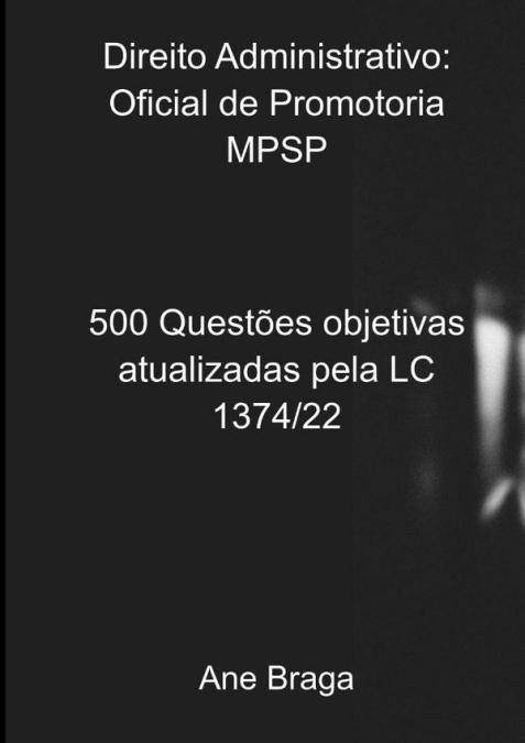 Direito Administrativo: Oficial De Promotoria Mpsp
