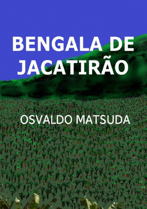 Bengala De Jacatirão
