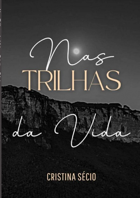 Nas Trilhas Da Vida