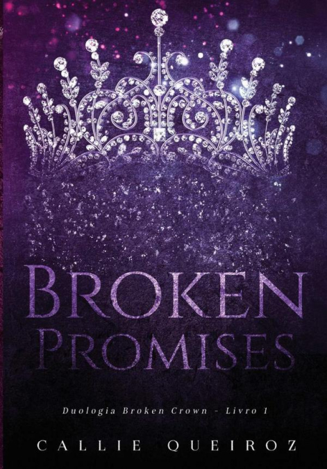 Broken Promises (broken Crown 1)
