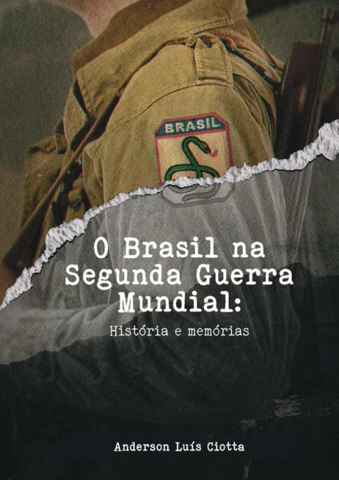 O Brasil Na Segunda Guerra Mundial