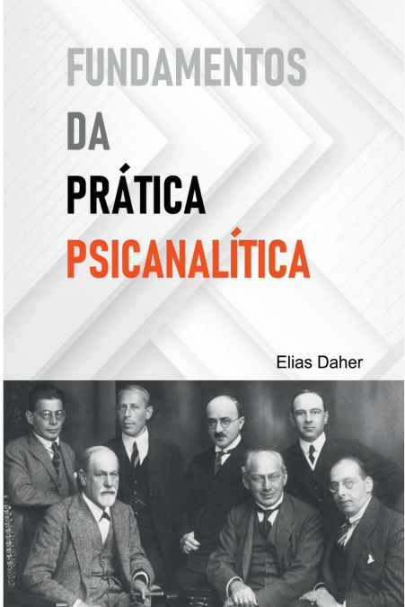 Fundamentos Da Prática Psicanalítica