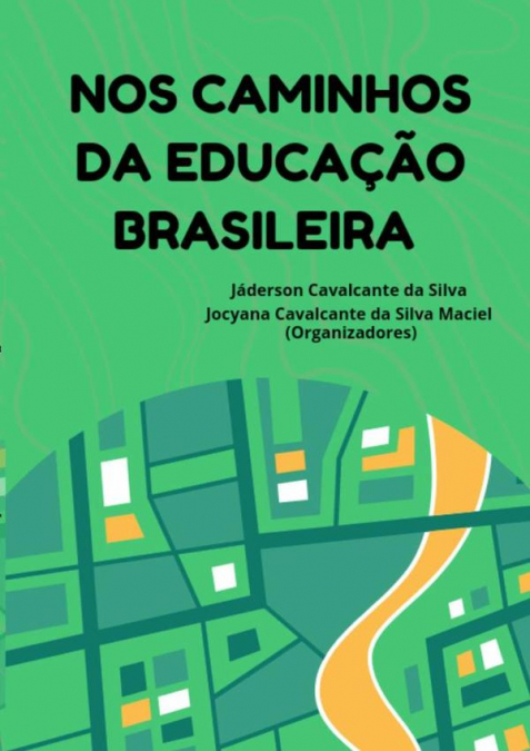 Nos Caminhos Da Educação Brasileira