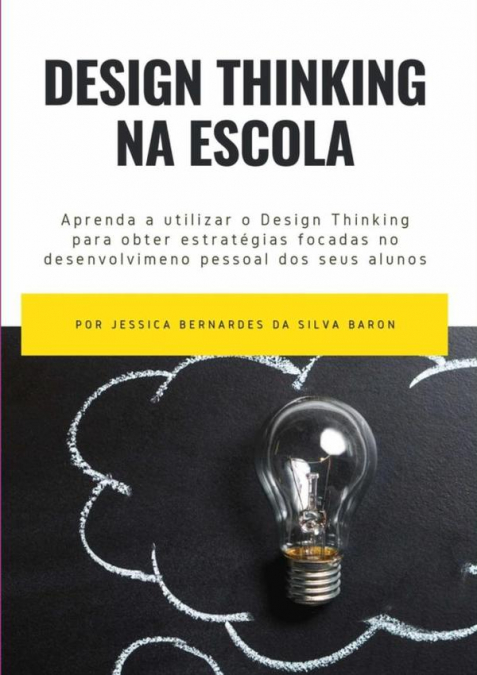 Design Thinking Na Escola