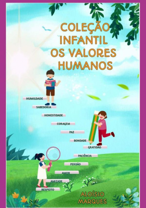 Coleção Infantil Os Valores Humanos