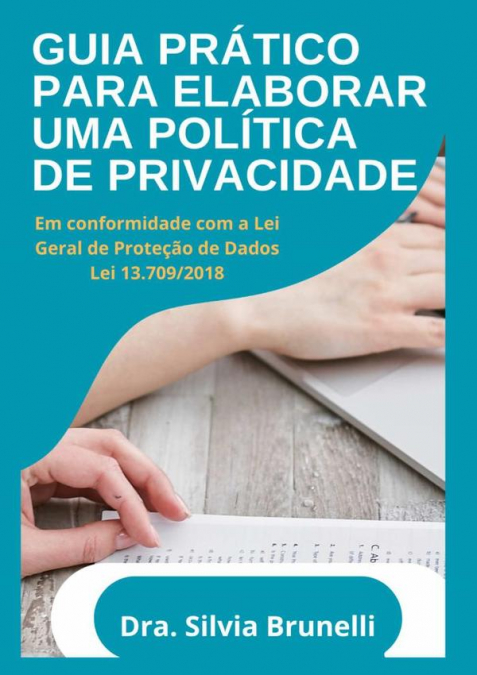 Guia Prático Para Elaboração De Uma Política De Privacidade