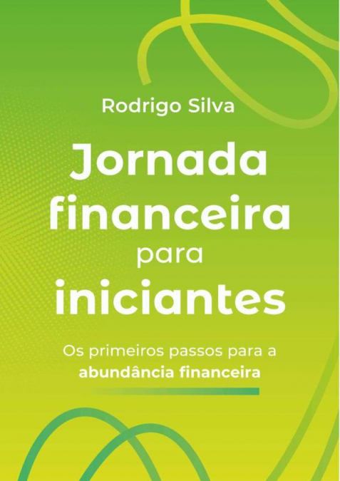Jornada Financeira Para Iniciantes