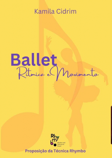 Ballet: Rítmica E Movimento