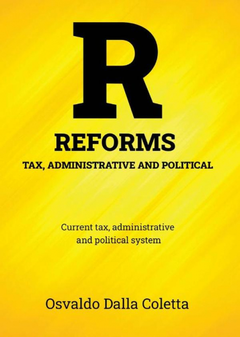 Tax, Administrative And Political Reforms