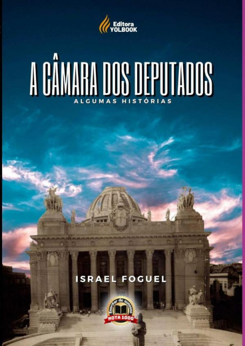 A Câmara Dos Deputados