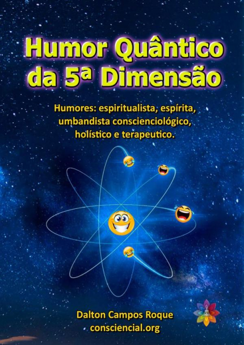 Humor Quântico Da 5ª Dimensão