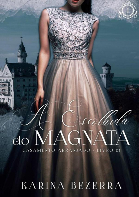 A Escolhida Do Magnata