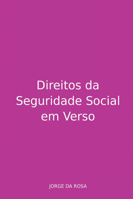Direitos Da Seguridade Social Em Verso