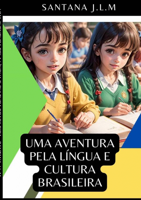 Uma Aventura Pela Língua E Cultura Brasileira