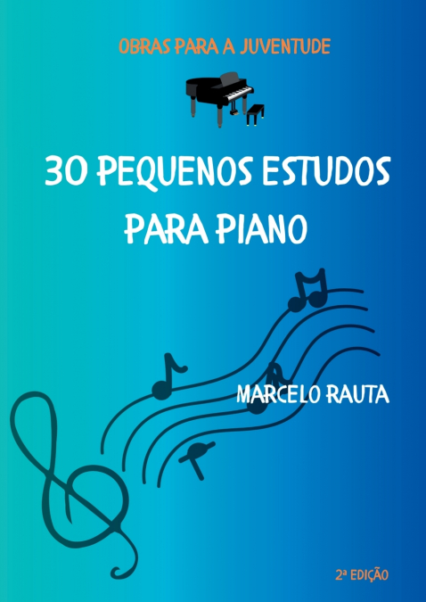30 Pequenos Estudos Para Piano
