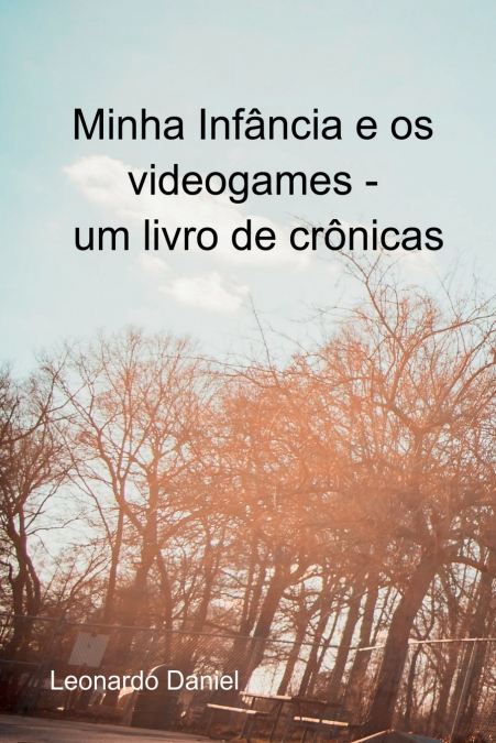 Minha Infância E Os Videogames