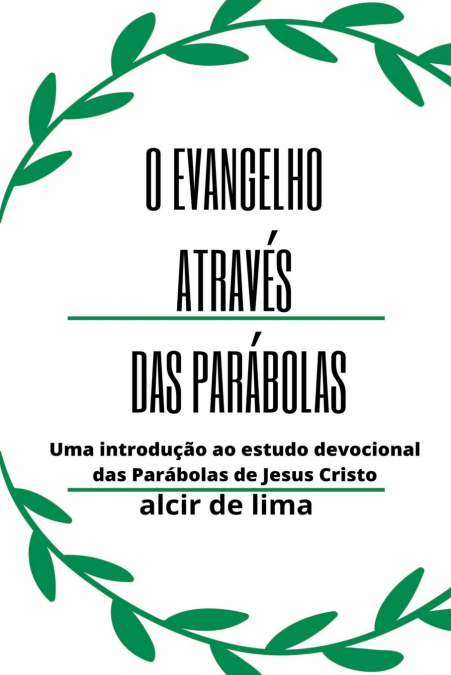 O Evangelho Através Das Parábolas