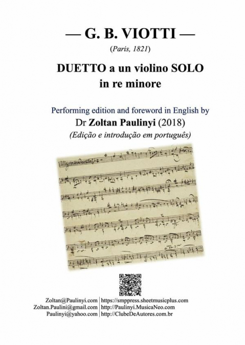 Duetto A Un Violino Solo In Re Minore (dueto Para Um Violino Só Em Ré Menor, Prefácio Em Português), Duet For Solo Violin In D Minor (foreword In English) Ed. Zoltan Paulinyi