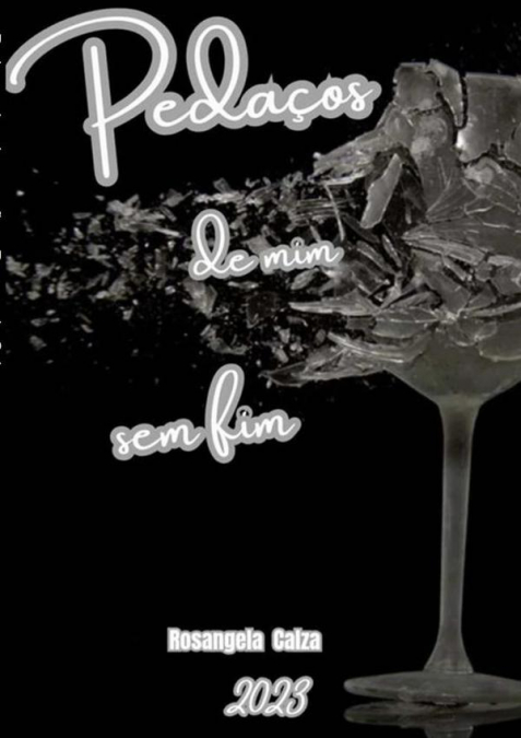 Pedaços De Mim Sem Fim