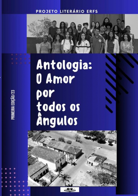 Antologia: O Amor Por Todos Os Ângulos