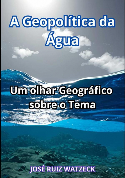A Geopolítica Da Água
