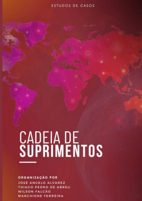 Cadeia De Suprimentos: Estudos De Caso