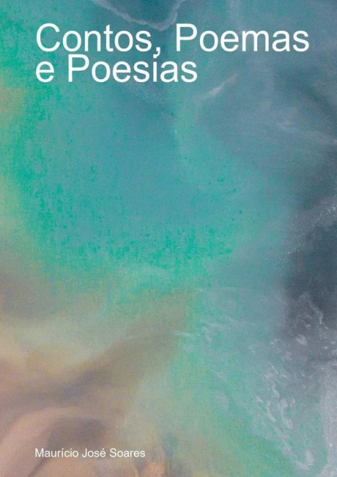 Contos, Poemas E Poesias