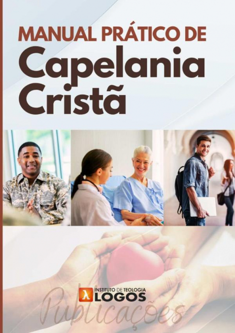 Manual Prático De Capelania Cristã