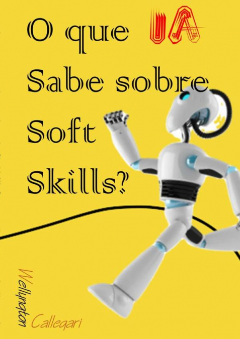 O Que Ia Sabe Sobre Soft Skills?