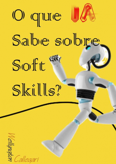 O Que Ia Sabe Sobre Soft Skills?