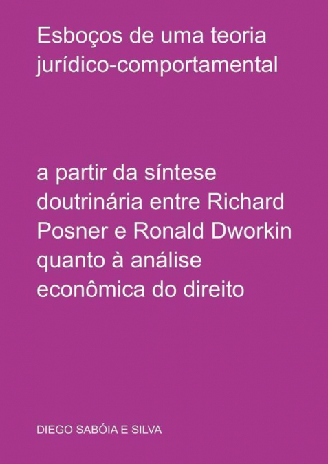 Esboços De Uma Teoria Jurídico-comportamental