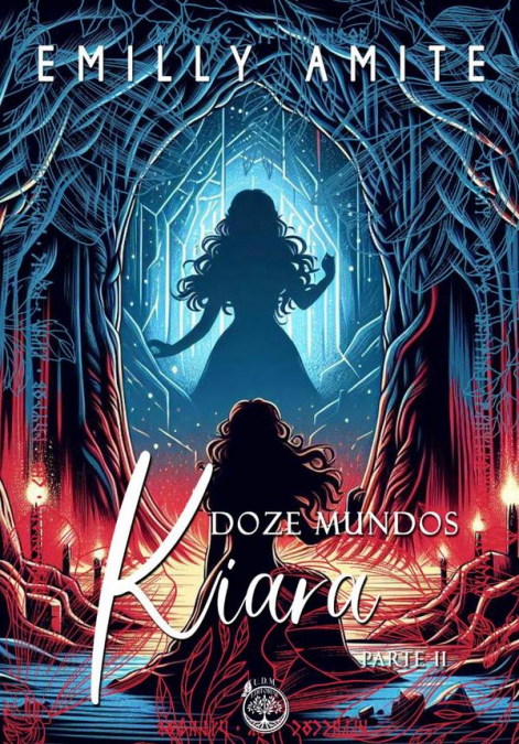Doze Mundos Kiara - Parte Ii