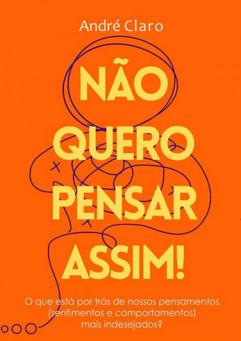 Não Quero Pensar Assim!