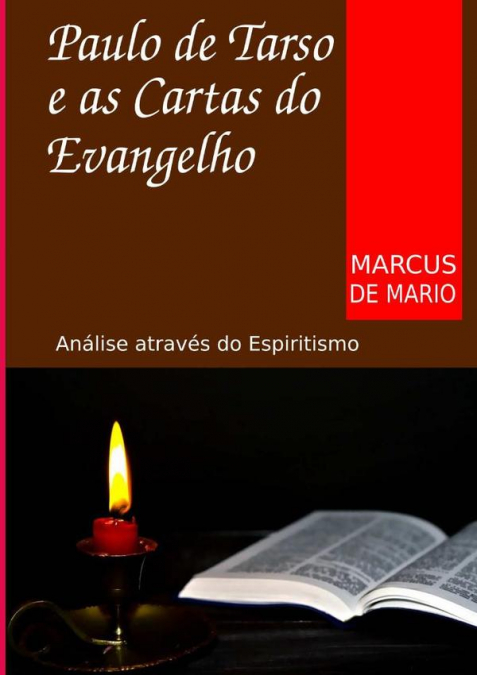 Paulo De Tarso E As Cartas Do Evangelho