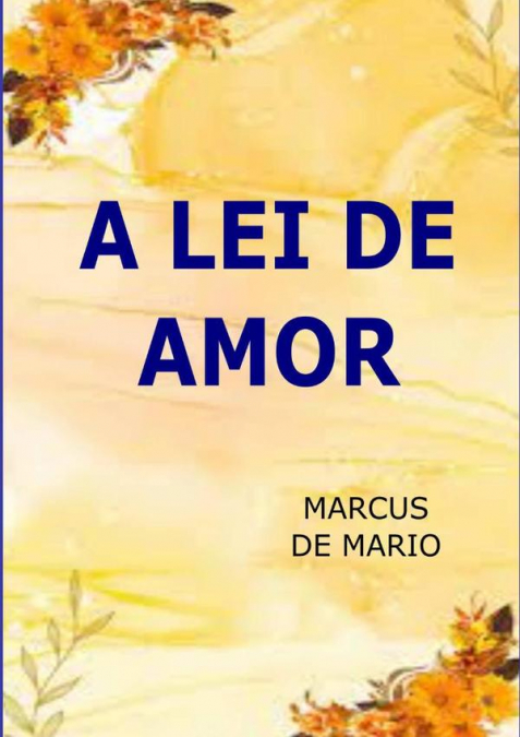 A Lei De Amor