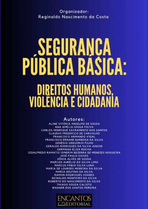 Segurança Pública Básica: Direitos Humanos, Violência E Cidadania