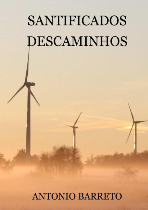 Santificados Descaminhos