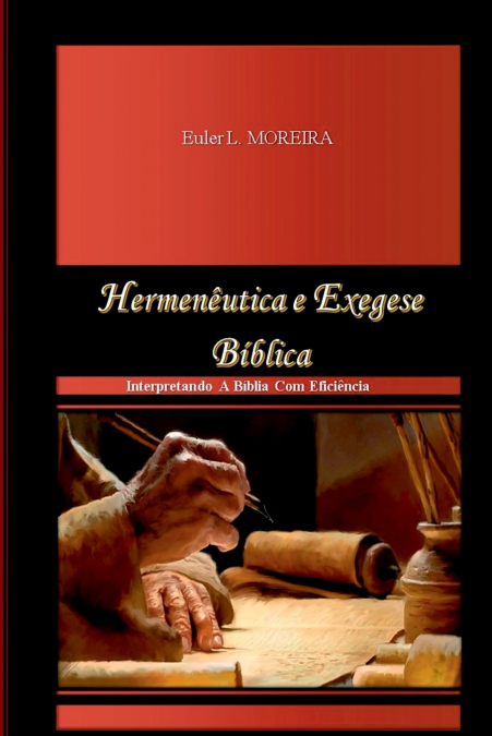 Hermenêutica E Exegese Bíblica