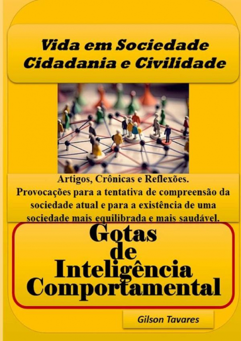 Vida Em Sociedade Cidadania E Civilidade - Gotas De Inteligência Comportamental