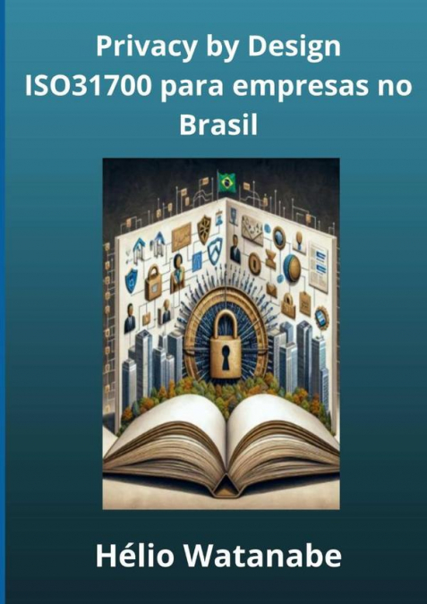 Privacy By Design Na Prática