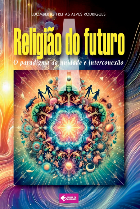 A Religi o Do Futuro