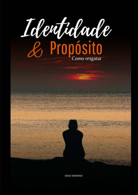 Identidade E Propósito