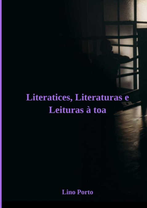 Literatices, Literaturas E Leituras À Toa