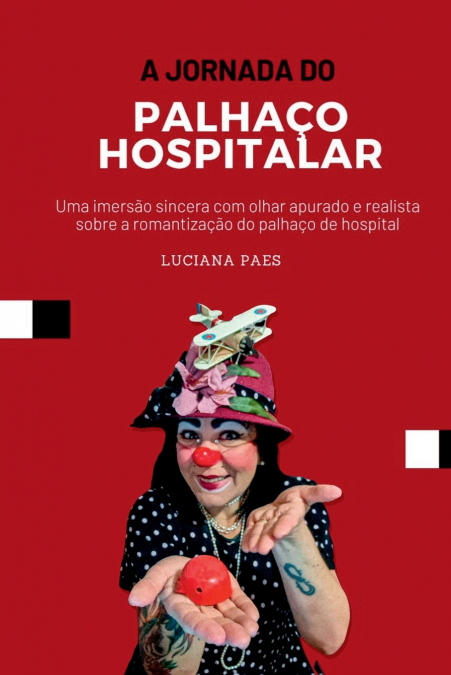 A Jornada Do Palhaço Hospitalar