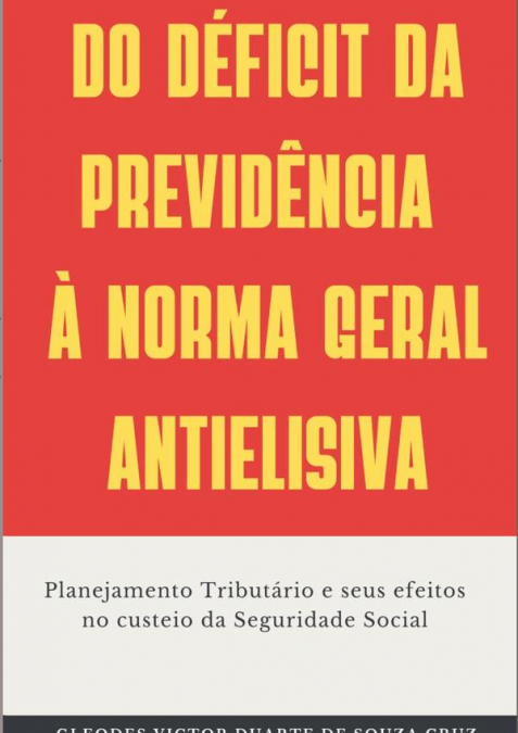 Do Déficit Da Previdência À Norma Geral Antielisiva