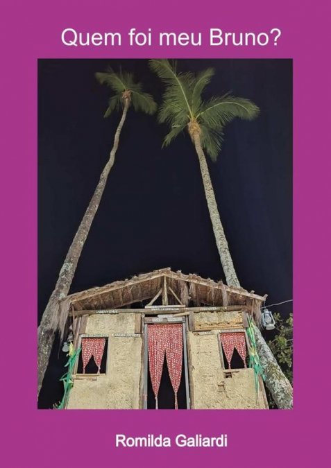 Quem Foi Meu Bruno?